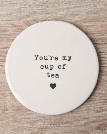 You’re my cup of tea