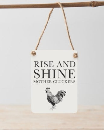 Rise & Shine sign